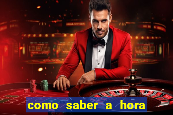 como saber a hora certa de jogar no tiger fortune